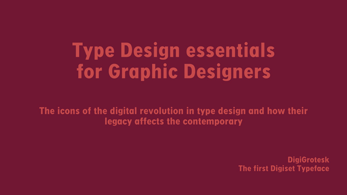 Type Essentials for Graphic Designers – part I / What is the story and the early days of digital type design