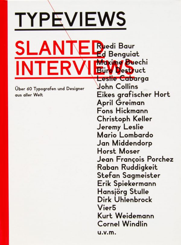 Typeviews Slanted Interviews