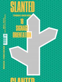 Slanted Magazin #18 – Signage / Orientation