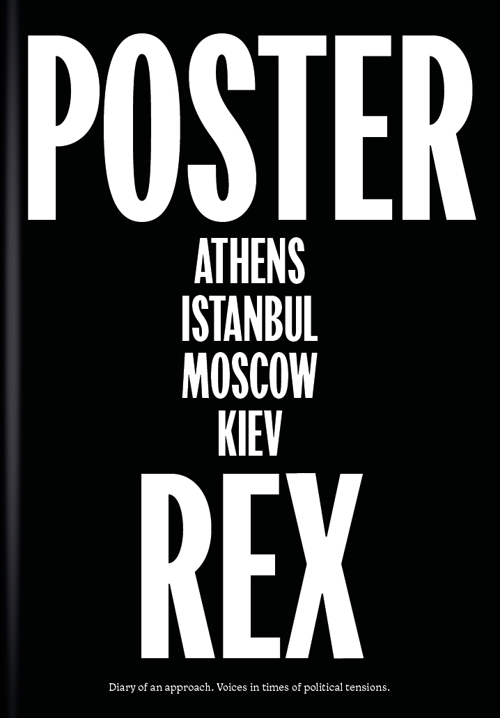 POSTER REX—Diary of an Approach. Voices in Times of Political Tensions