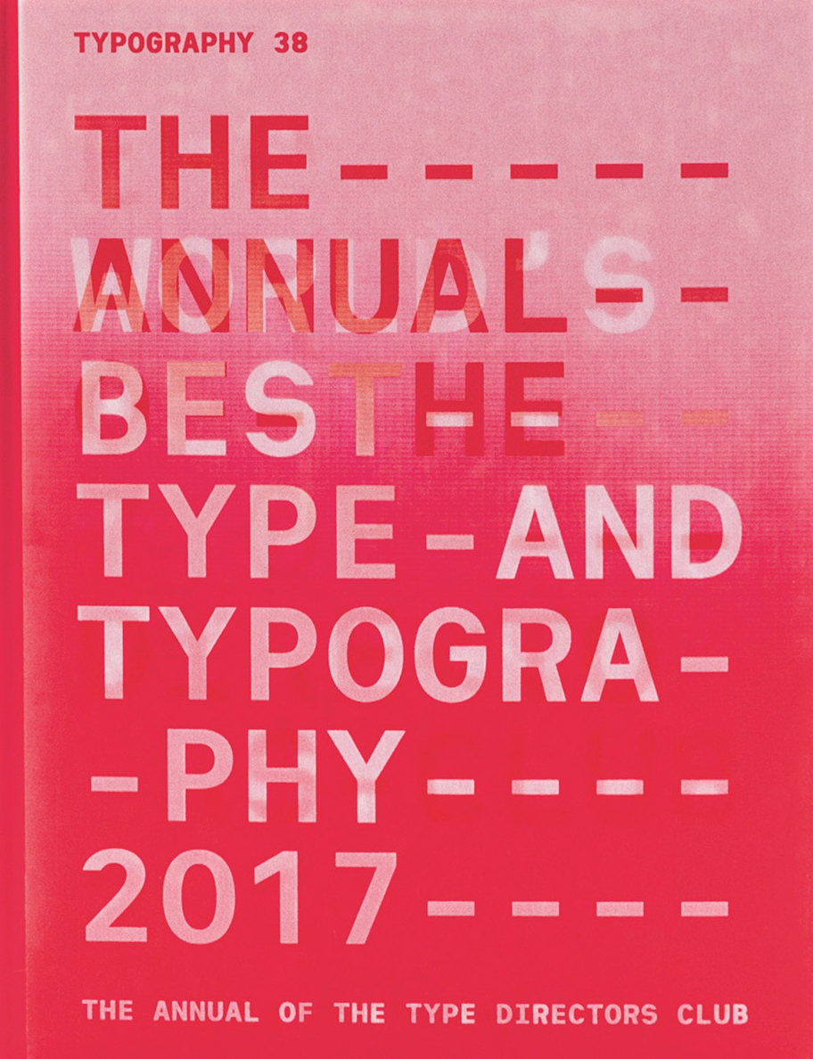 Typography 38 – The World’s Best Type and Typography