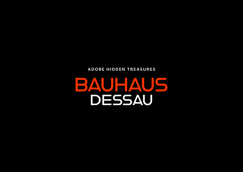 Adobe Hidden Treasures: Bauhaus Dessau / Teil 3: Alfarn