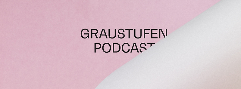 Graustufen Podcast Slanted