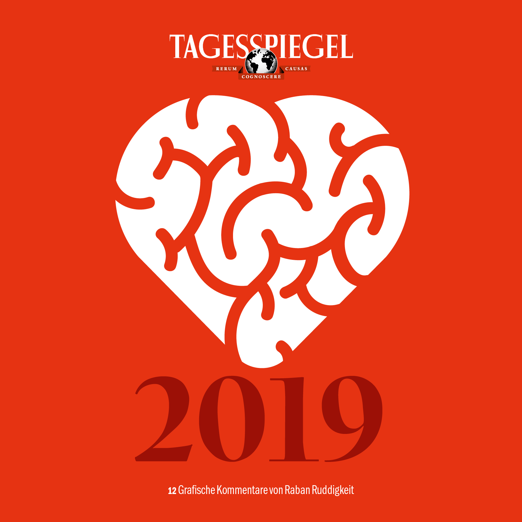 Der Tagesspiegel Calender 2019 — 12 Graphic Comments by Raban Ruddigkeit