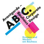 ABC. Avantgarde – Bauhaus – Corporate Design