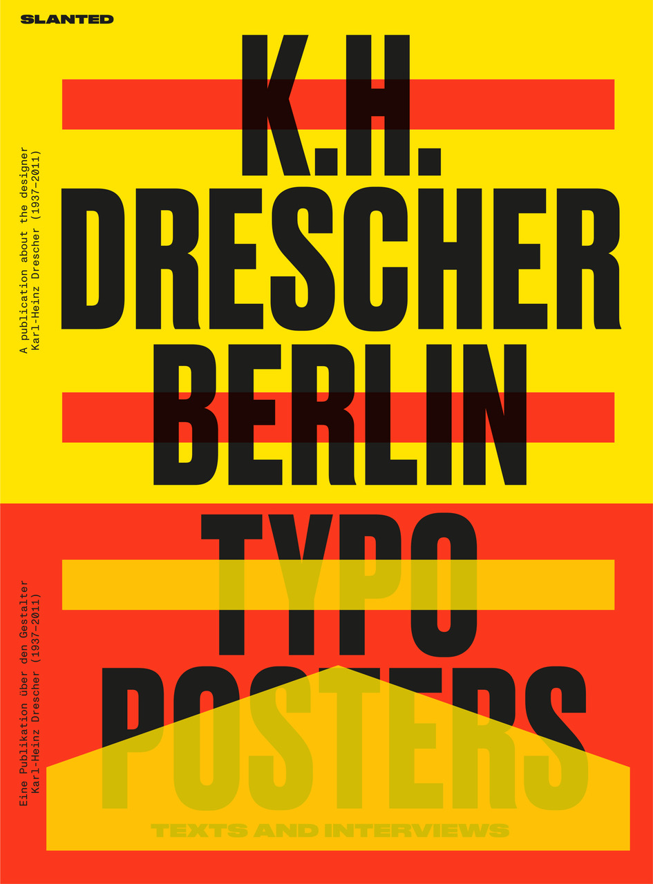 Karl-Heinz Drescher—Berlin Typo Posters, Texts, and Interviews