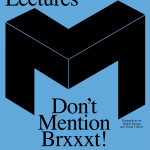 Medienhaus Lectures – Don’t Mention Brxxxt!