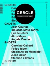 Cercle Magazine #8 – Ghosts