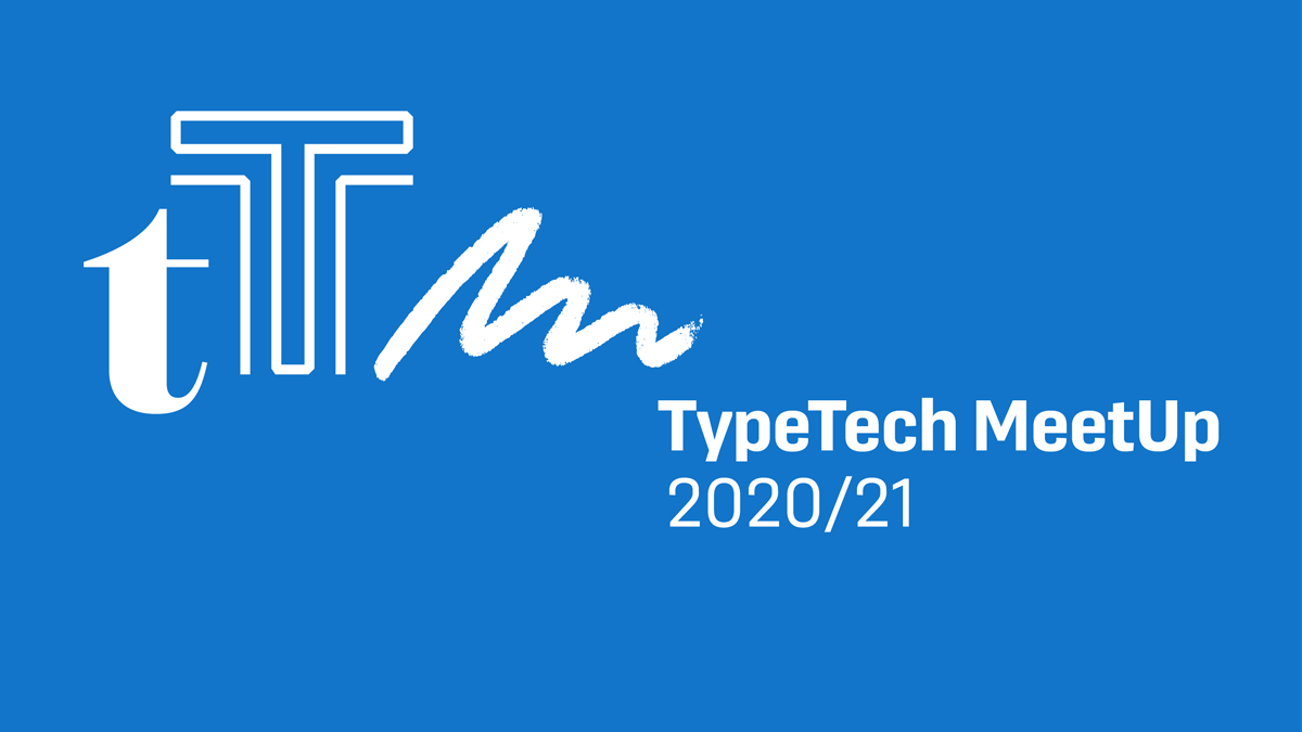 Second Session of TypeTech MeetUp