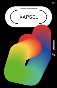 Kapsel 04 – Träume