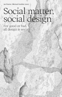 Social matter, social design