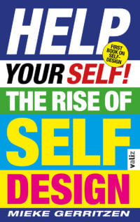 Help Your Self! – The Rise of Self-Design