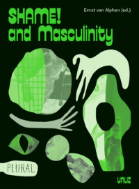 Shame! and Masculinity