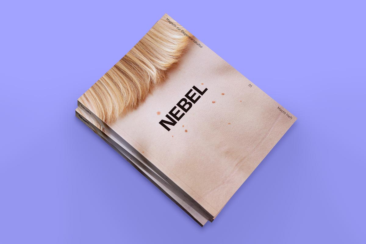 NEBEL Magazine 01: Power Issue — Publication on Contemporary Culture