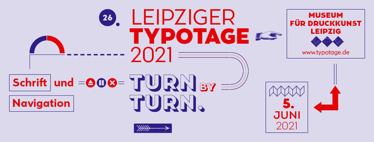 26. Leipziger Typotage—Turn by Turn. Typography and Navigation