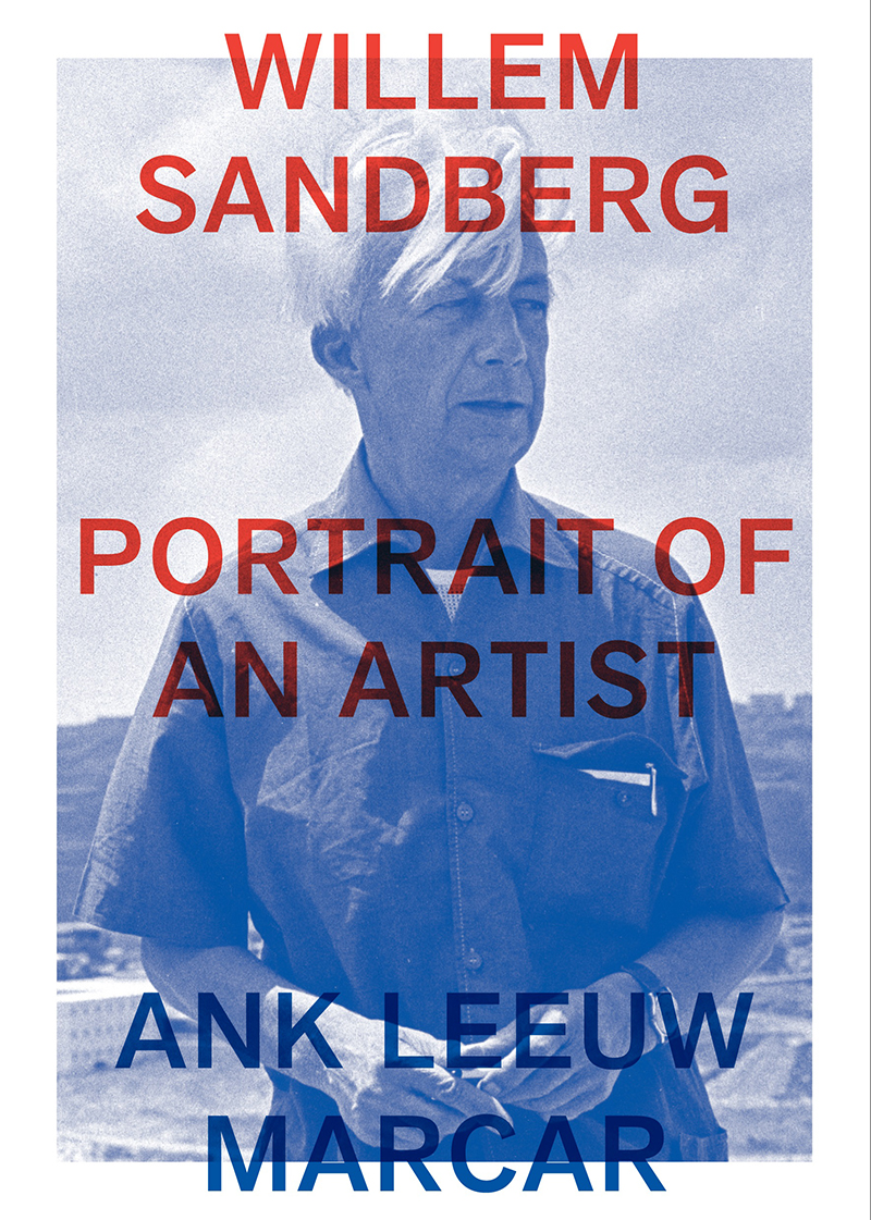 Willem Sandberg – Portrait of an Artist