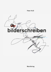 Peter Krüll – bilderschreiben