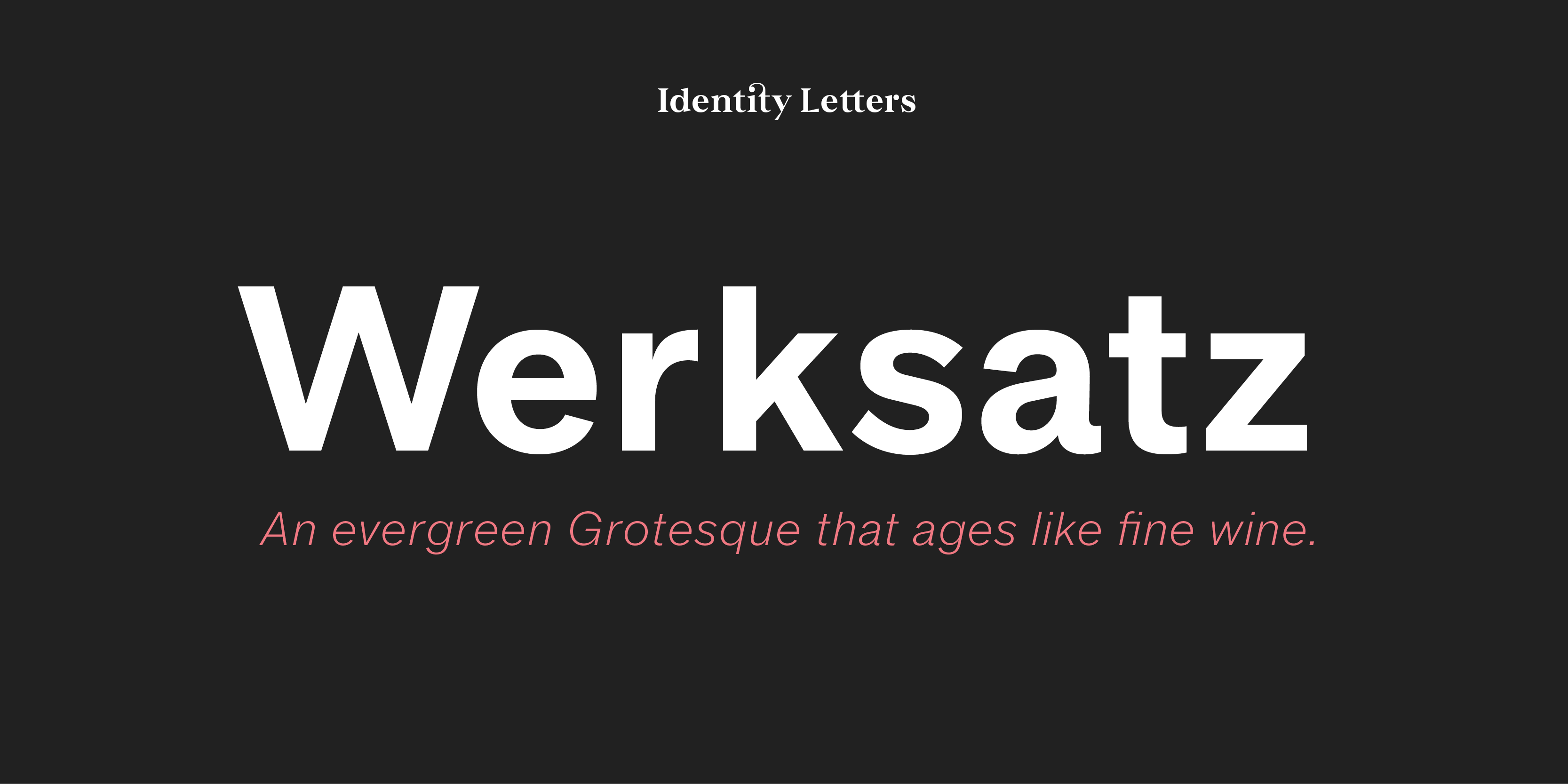 Werksatz – By Identity Letters