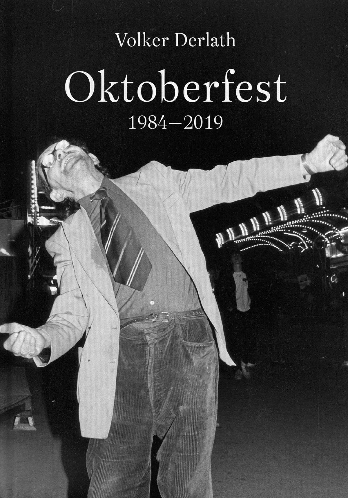 Oktoberfest 1984–2019 by Volker Derlath