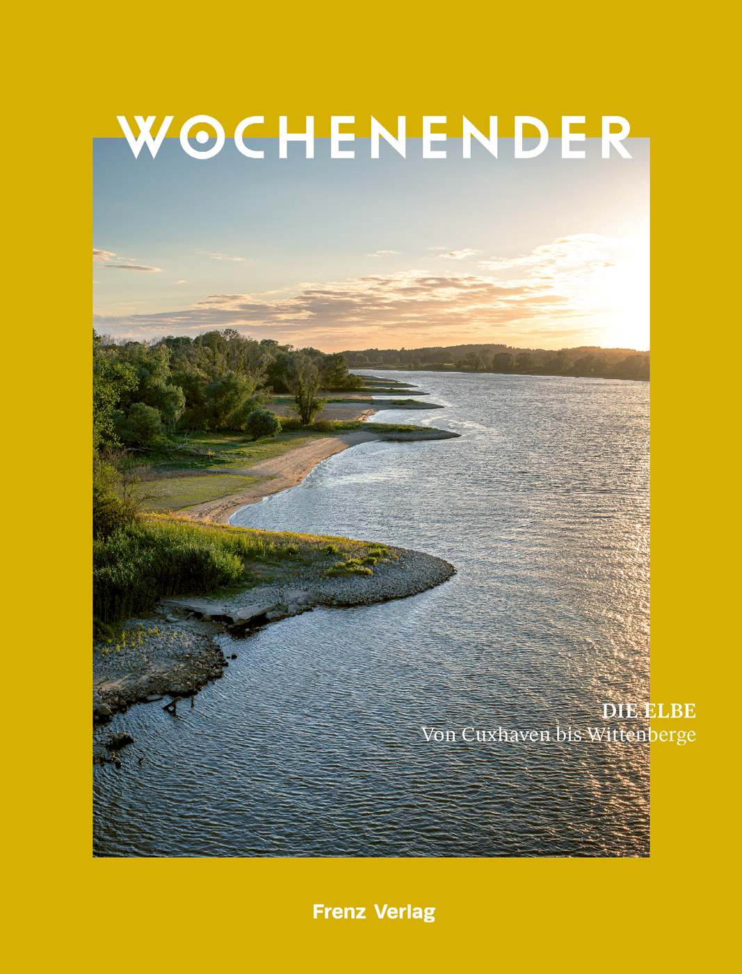 WOCHENENDER – DIE ELBE