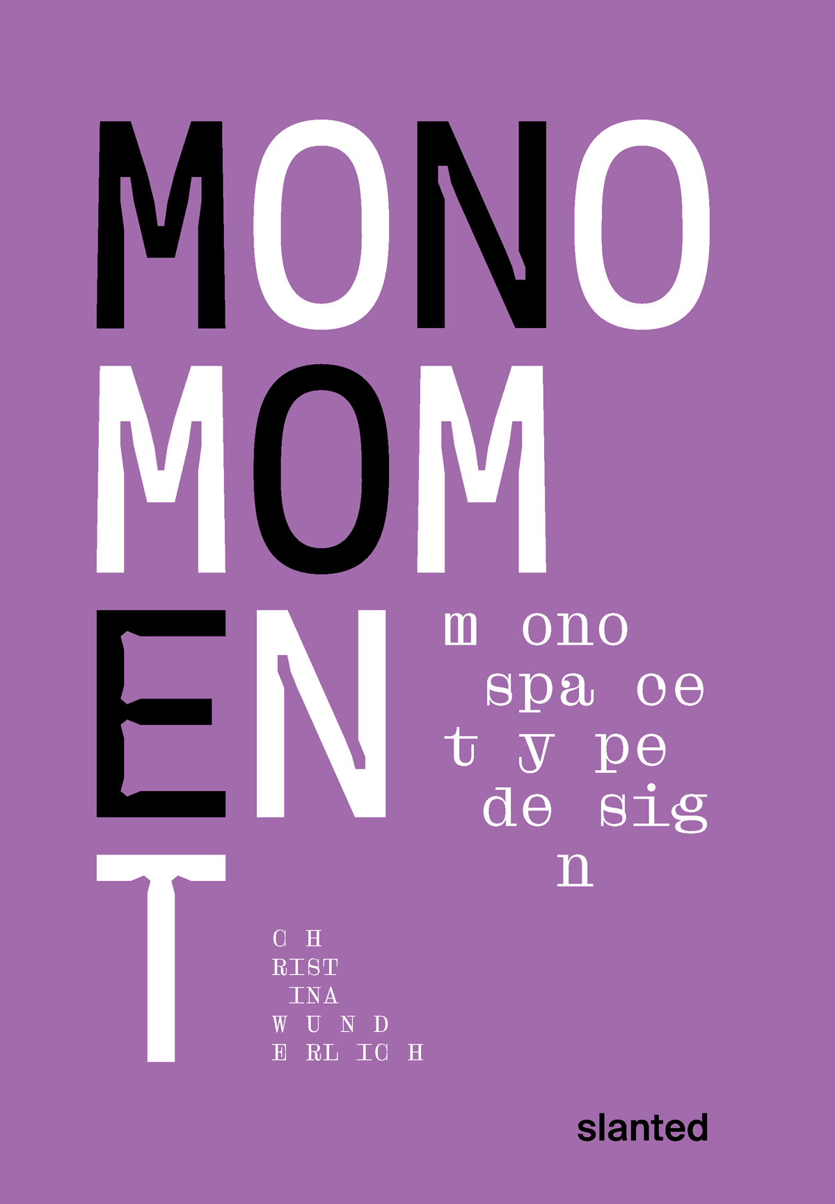 Mono Moment—Monospace Type Design