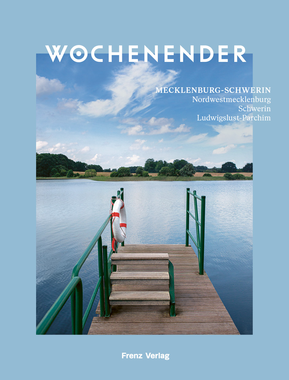 WOCHENENDER – MECKLENBURG-SCHWERIN
