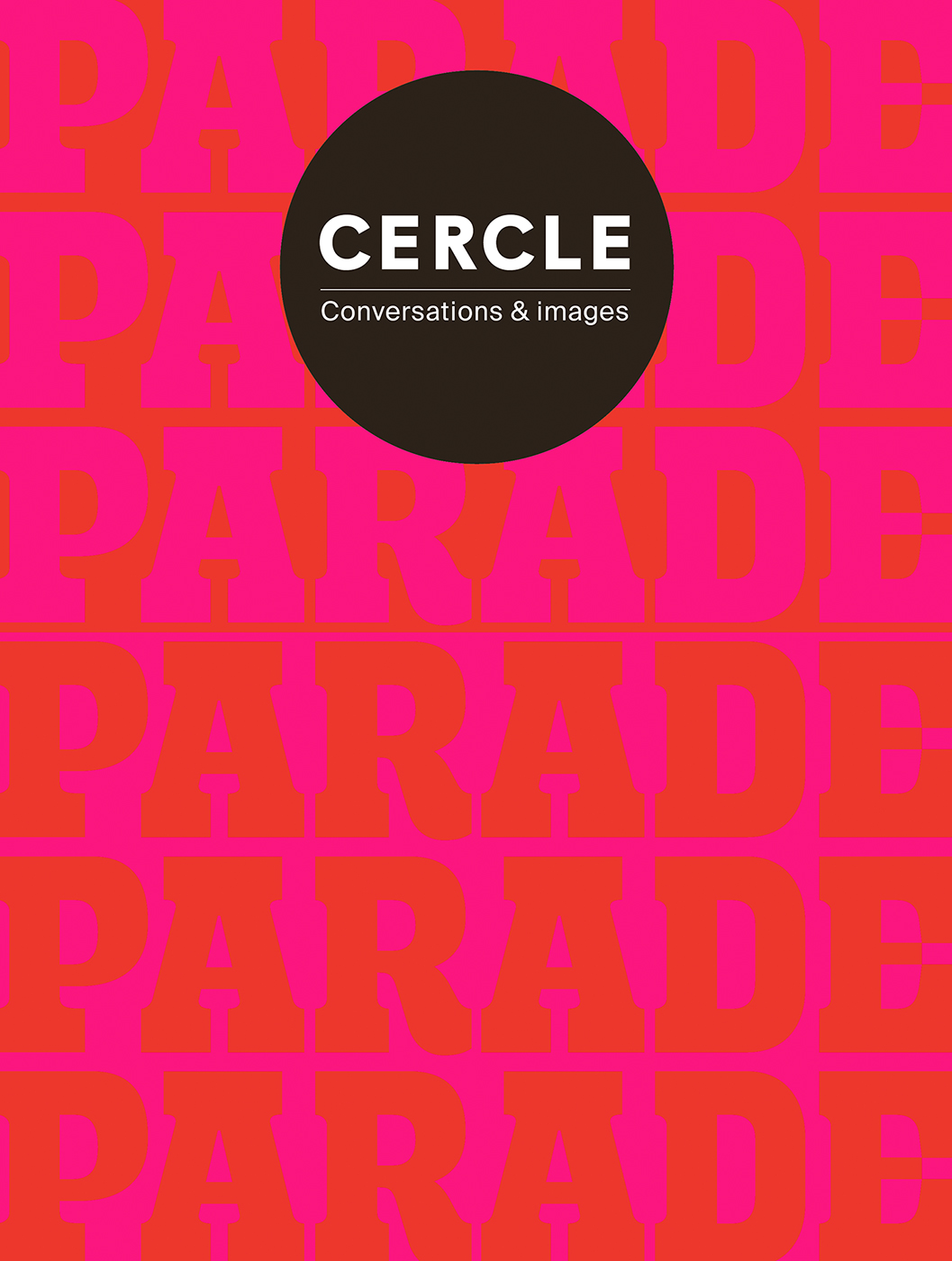 Cercle Magazine #10—Parade