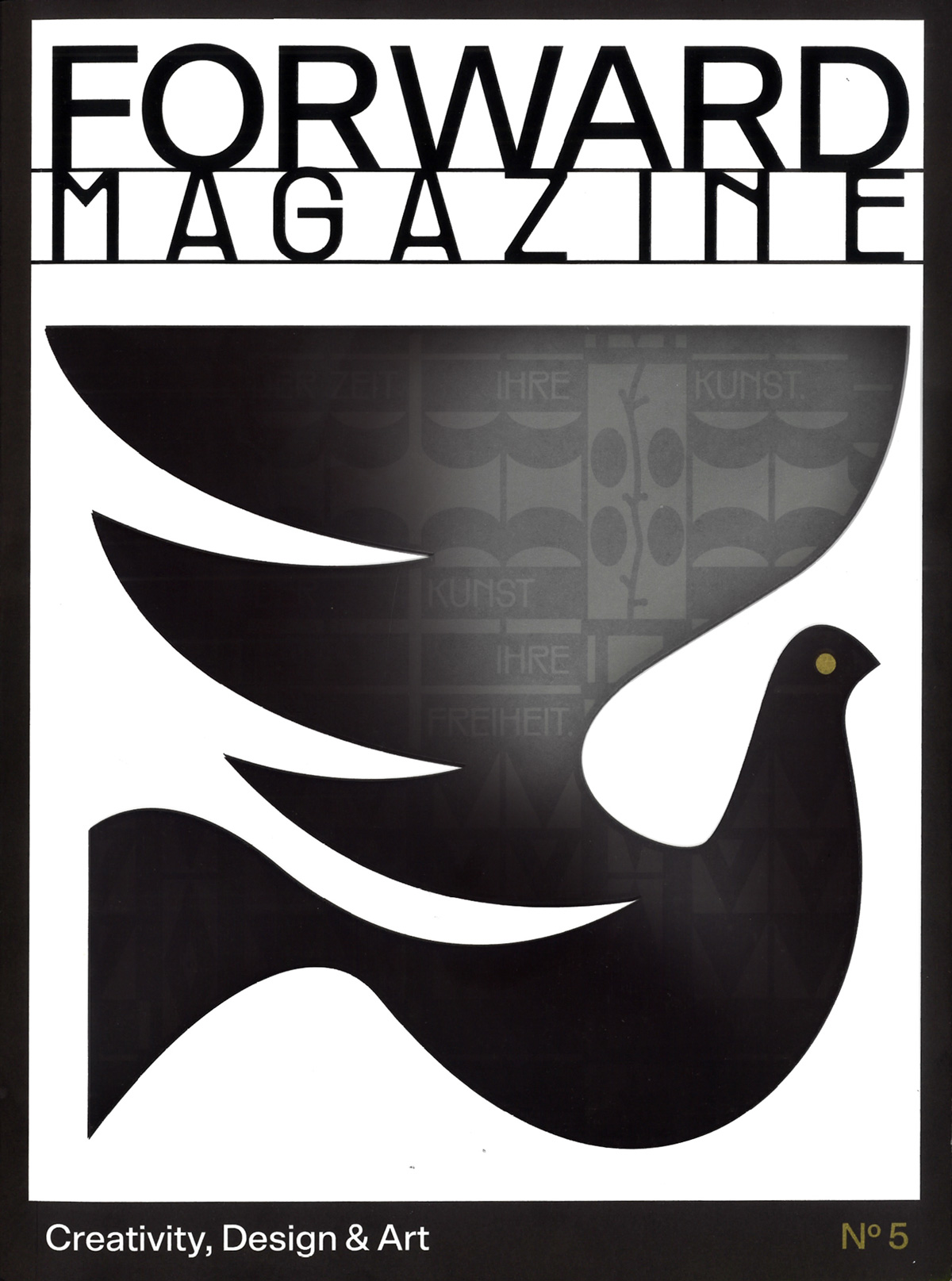 Forward Magazine—”Der Zeit ihre Kunst. Der Kunst ihre Freiheit”