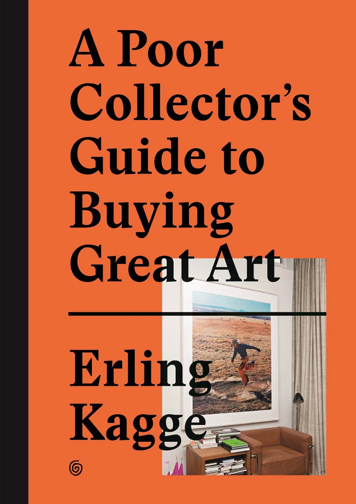 A Poor Collector’s Guide to Buying Great Art