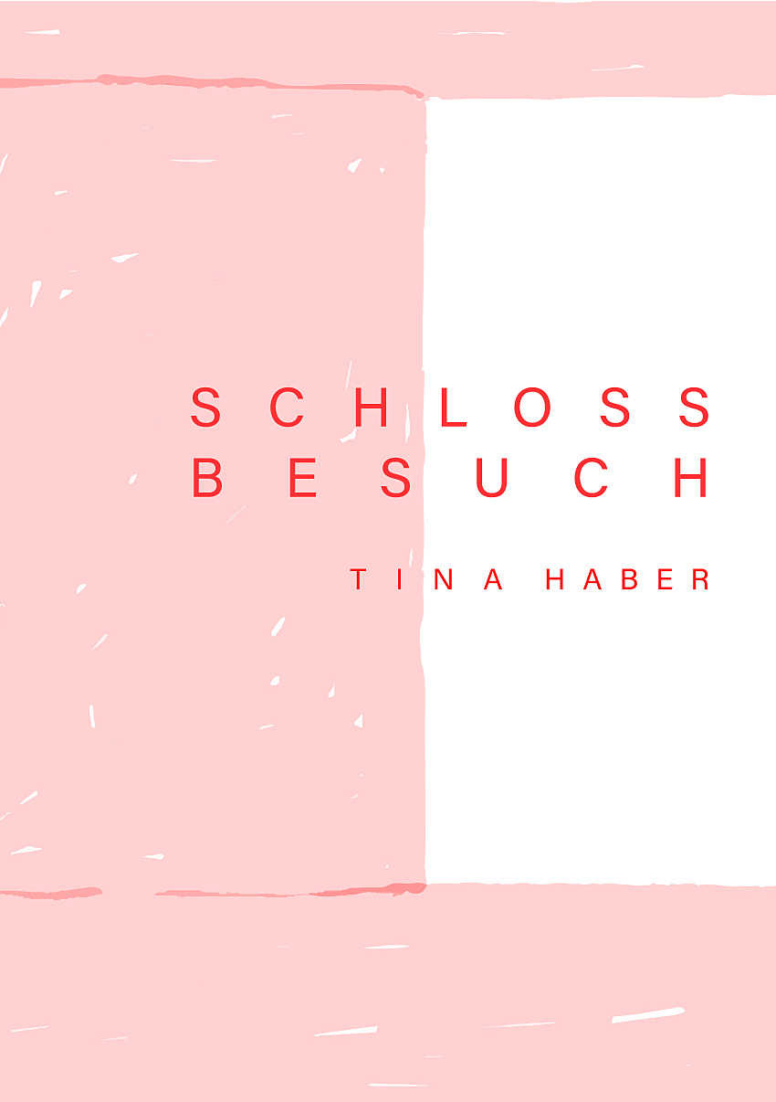 Tina Haber—“Schlossbesuch”