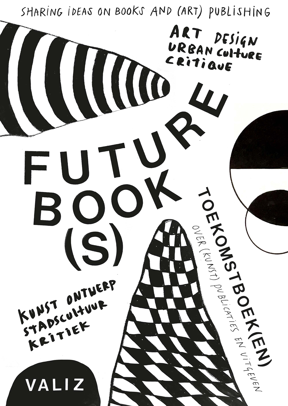 Future Book(s)—Sharing Ideas on Books and (Art) Publishing