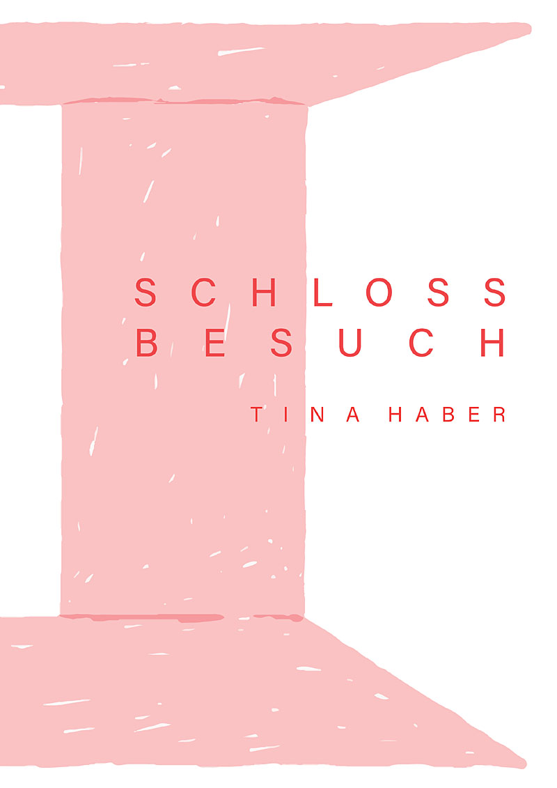 Tina Haber—“Schlossbesuch”