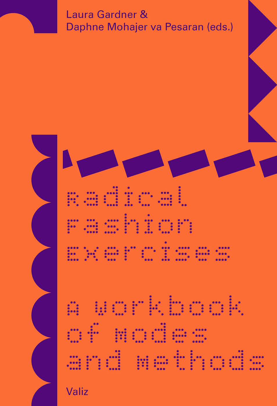 Radical Fashion Exercises—A Workbook of Modes and Methods