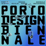 Porto Design Biennale 2023