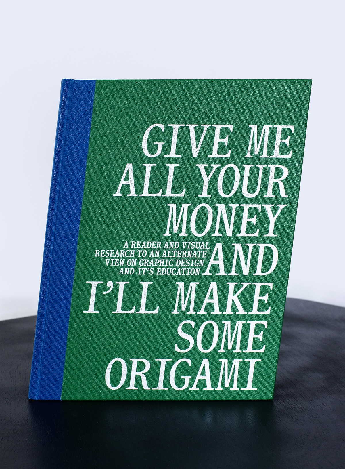 Give Me All Your Money and I’ll Make Some Origami - slanted
