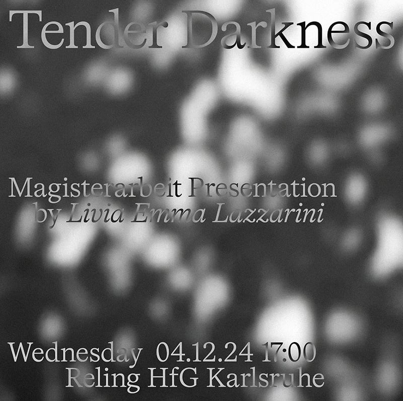 TenderDarkness_ Livia Emma Lazzarini