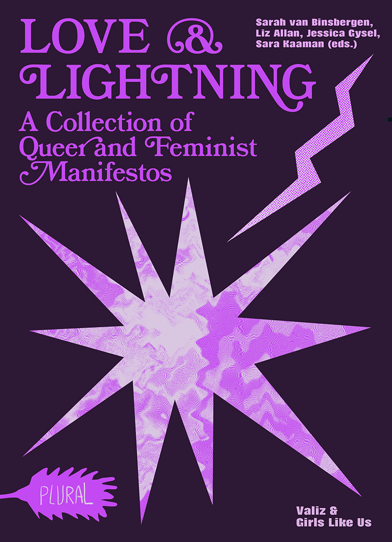 Love & Lightning—A Collection of Queer and Feminist Manifestos