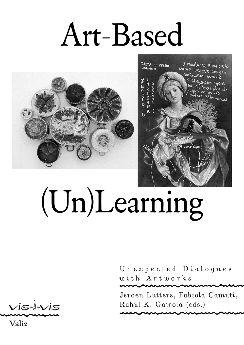 Art-Based (Un)Learning – Unexpected Dialogues with Artworks