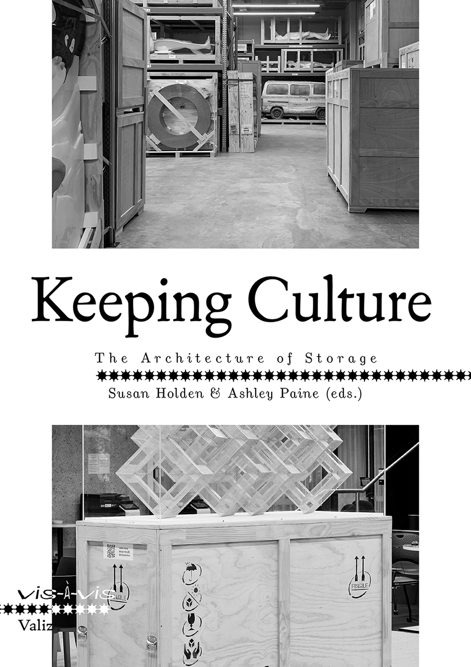 Keeping Culture – The Architecture of Storage