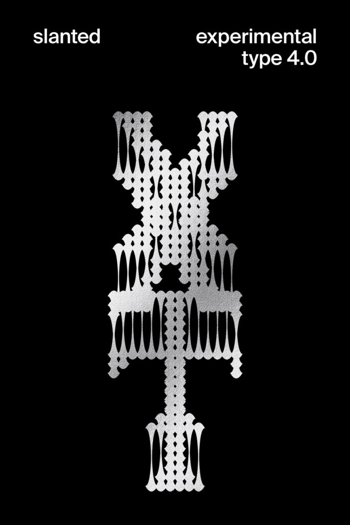Slanted Experimental Type 4.0